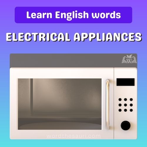 List of Electrical Appliances